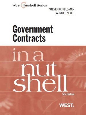 cover image of Feldman and Keyes' Government Contracts in a Nutshell, 5th